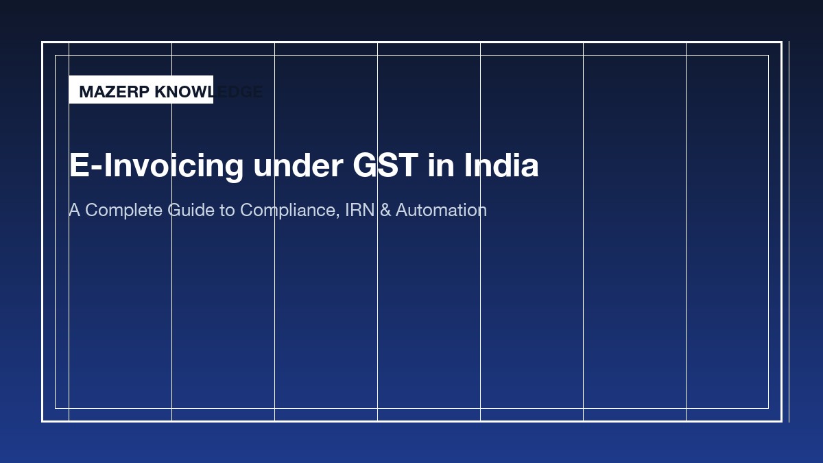 E-Invoicing under GST in India
